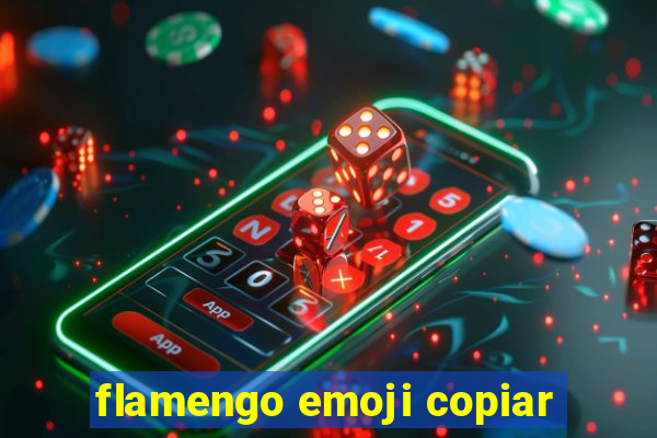 flamengo emoji copiar